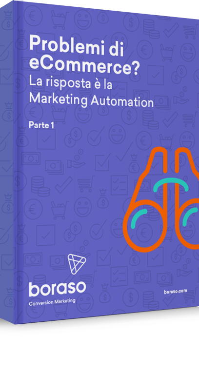 Marketing Automation: la risposta ai problemi di eCommerce (Parte 1)