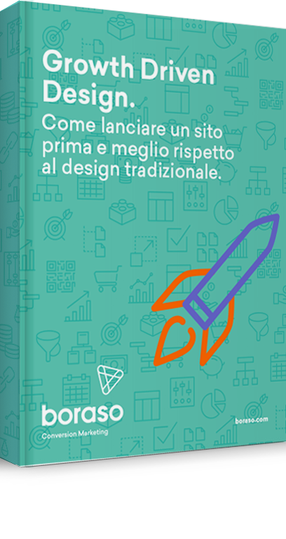 Growth Driven Design: come lanciare un sito prima e meglio rispetto al design tradizionale.