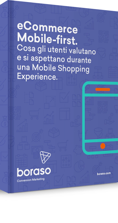 eCommerce Mobile-first. Cosa gli utenti valutano e si aspettano durante una Mobile Shopping Experience.